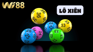 Tìm hiểu về lô xiên WI88 hiện nay